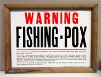 1964 Novelty Fishing Pox Sign