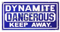Dynamite Dangerous Keep Away Porcelain Sign