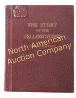 The Story Of The Yellowstone by Raftery 1912 1st E