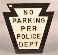 PRR Keystone Shaped Iron Police Dept. No Parking S