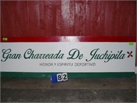 Mexican signs. See photo. Approx 36"x120"