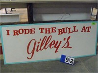 "I Rode the Bull at Gilleys" sign. approx 37"x96"
