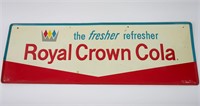 Large 1960's Royal Crown Cola Embossed Metal Sign
