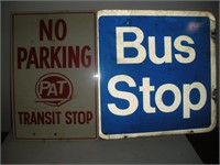 Pat bus stop signs 12in by 18in