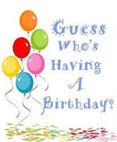 Know Someone Having A Birthday? Let Us Know!