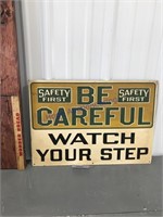Be Careful Watch Step sign-approx 14"Tx20"L