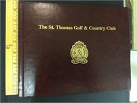 ST. THOMAS GOLF & COUNTRY CLUB, hardcover.