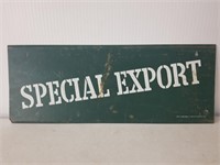Special Export beer sign