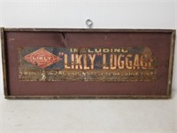 "Likly" Luggage advertising sign