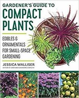 Gardener's Guide to Compact Plants: Edibles and