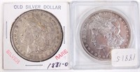 Morgan silver dollars (1881-o & 1881-s)