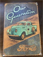 OUR GENERATION TIN REPRO SIGN 40CM X 60CM