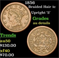 1856 Braided Hair Large Cent 1c Grades AU Details