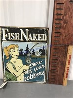 Fish Naked tin sign, 16 x 12.5"