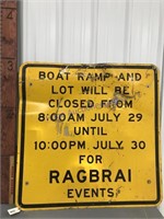 Boat Ramp Closed for RAGBRAI metal sign, 36x36"