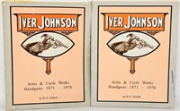 Signed Iver Johnson Arms & Cycle Works 1871-1978