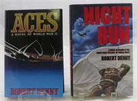 (2) WWII NOVELS BY ROBERT DENNY, SIGNED
