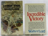 (2) WWII BOOKS, WALTER LORD - SIGNED