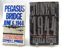 (2) WW2 D-DAY RELATED BOOKS: AMBROSE & ASTOR, SIGN