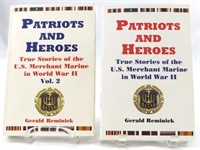 (2) VOLS: WW2 & MERCHANT MARINES, "PATRIOTS & HERO