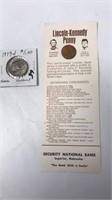 1979 D Susan B Anthony and Lincoln KENNEDY penny