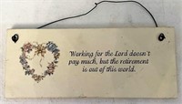 Working for the Lord sign