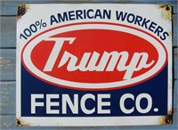Trump Fence Co Metal Sign 12" x  16"