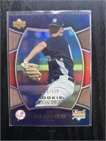 2007 Upperdeck Phil Hughes RC Refractor /550 *Mint