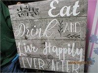 Canvas Eat Drink & Live Happily Ever After Sign