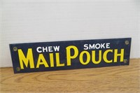 Porcelain Mail Pouch Tobacco Sign 12" x 3"