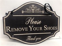 Please remove your shoes thank you sign Metal