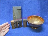 luster bowl & wooden ink blocks & metal ink block
