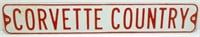 * Embossed Corvette Country Street Sign