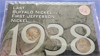 Last and First Buffalo 1938D and Jefferson 1938P