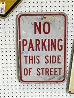 No parking this side of street sign 18" T X 12" L