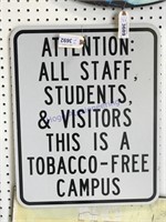 Attention Tobacco free sign 20" T X 16" L