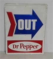 SST Dr. Pepper OUT embossed sign