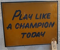 old Play L:ike a Champion locker room sign