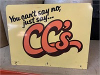 "YOU CAN'T SAY NO, JUST SAY CC" TIN SIGN