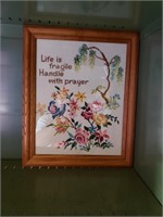Life is fragile handle with prayer