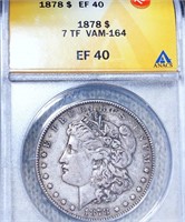 1878 Morgan Silver Dollar ANACS - EF40 "VAM-164"