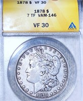 1878 Morgan Silver Dollar ANACS - VF30 "VAM-146"