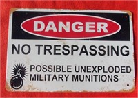 No Trespassing Unexploded Military 8" X 12"