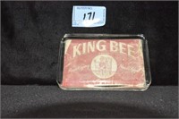 "KING BEE" TOBACCO PAPER WEIGHT