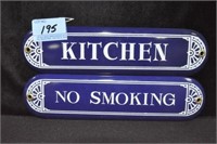 "KITCHEN" AND "NO SMOKING" PORCELAIN SIGNS
