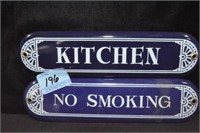 "KITCHEN" AND "NO SMOKING" PORCELAIN SIGNS