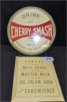1930'S METAL "CHERRY SMASH" SIGN