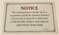 Notice we cash personal checks sign. L 18 in H 11