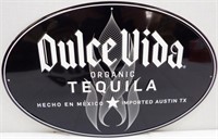 Dulce Vida Organic Tequila Metal Sign