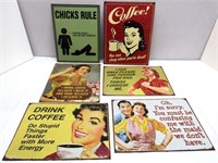 Six Tin Signs - Coffee, Chicks Rule, & More